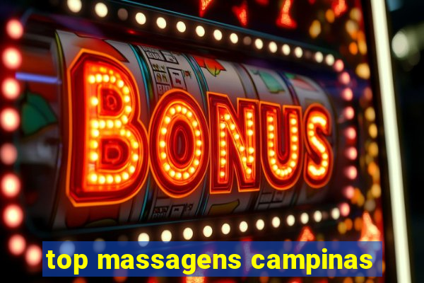 top massagens campinas